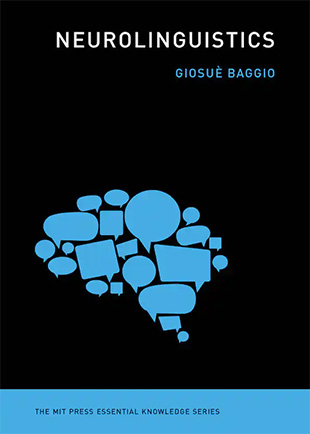 Neurolinguistics Giosuè Baggio