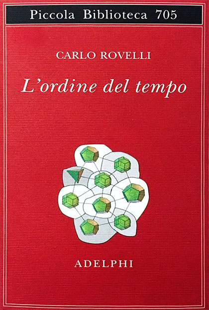 Carlo Rovelli - L'ordine del tempo