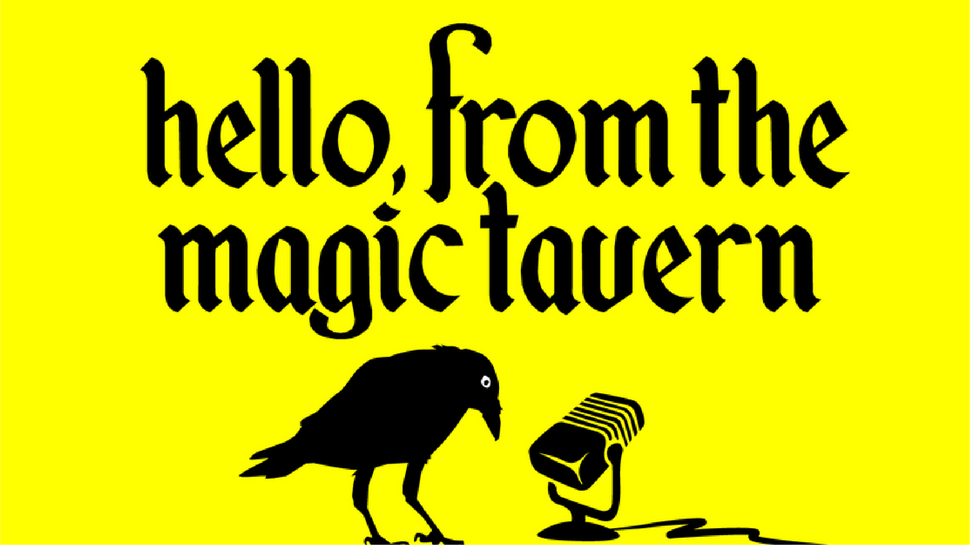 hello from the magic tavern