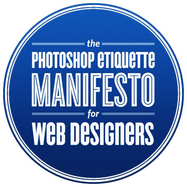 photoshop etiquette manifesto for web designers